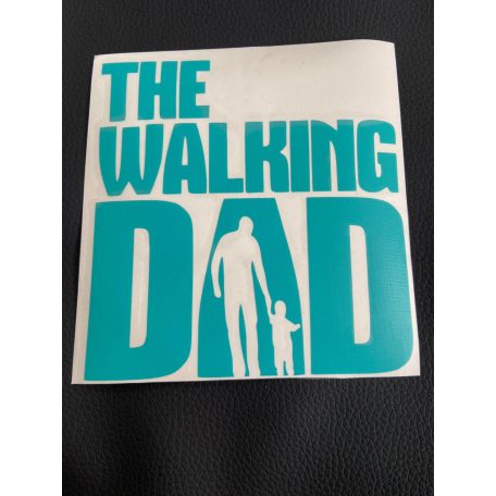 AUTÓS THE WALKING DAD MATRICA DEKOR 14X15 CM TÜRKIZ