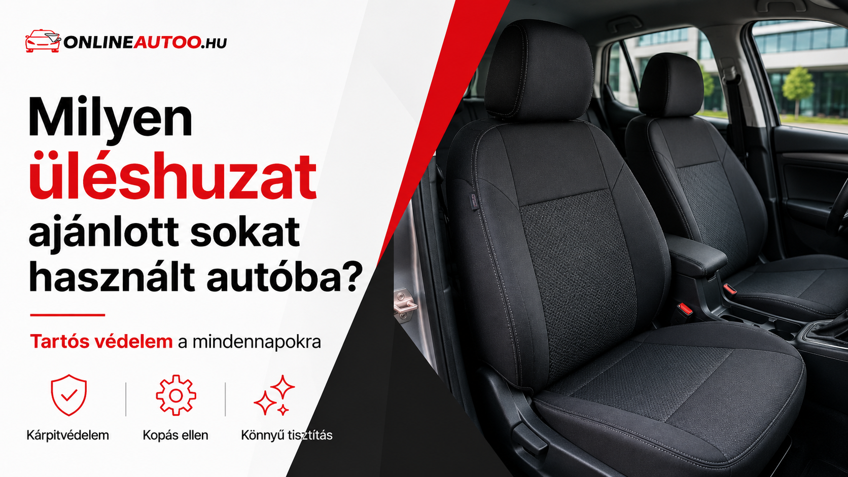 Milyen üléshuzat ajánlott sokat használt autóba?